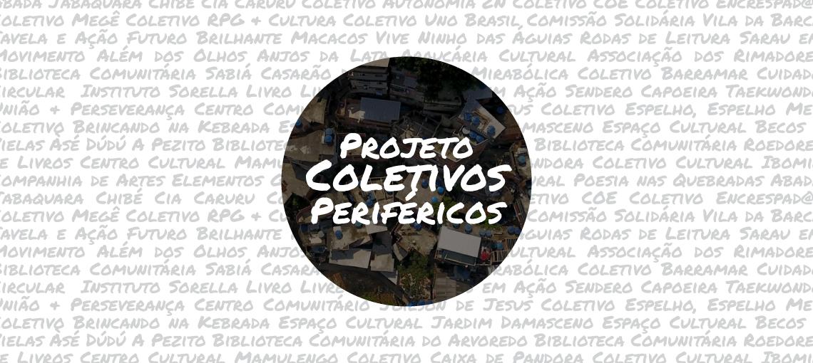 Projeto Coletivos Periféricos