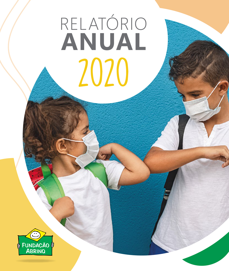 Relatório Anual 2020 - Fundação Abrinq