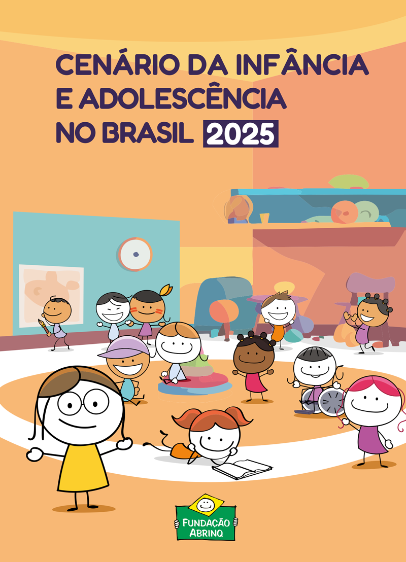 Cenário da Infância e Adolescência no Brasil 2025