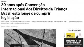 30 anos após Convenção Internacional dos Direitos da Criança, Brasil está longe de cumprir legislação