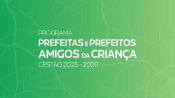 Programa da Fundação Abrinq reconhece prefeitos comprometidos com a infância