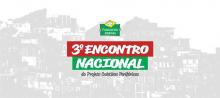 Arte do 3º Encontro Nacional do Projeto Coletivos Periféricos
