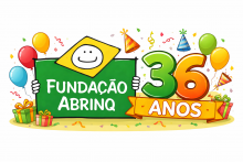 Fundação Abrinq: 36 anos transformando vidas