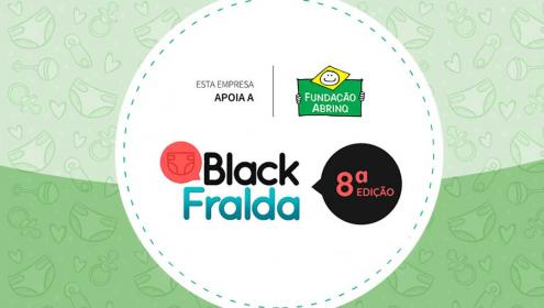 Black Fralda terá parte do valor arrecadado revertida para a Fundação Abrinq 