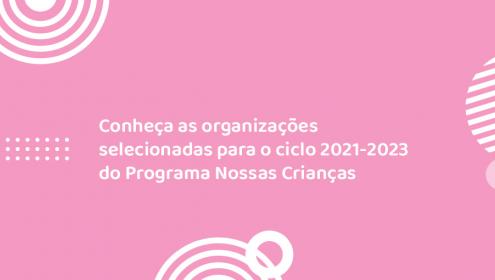 Fundação Abrinq divulga organizações selecionadas para o Programa Nossas Crianças 