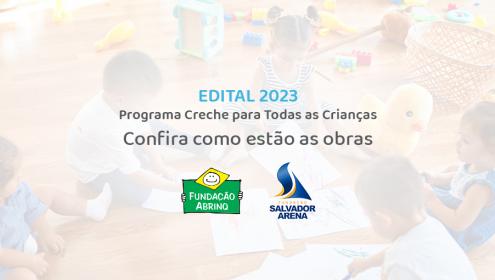 Edital 2023 Programa Creche para Todas as Crianças: veja o andamento das reformas no Nordeste