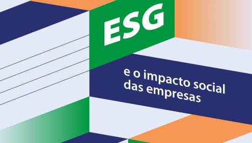 Agenda ESG e o impacto social das empresas