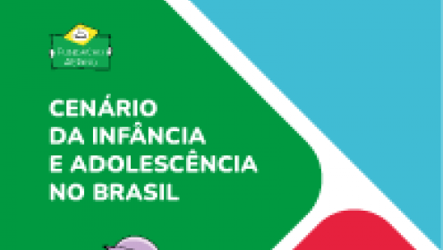 Cenário da Infância e Adolescência no Brasil 2026