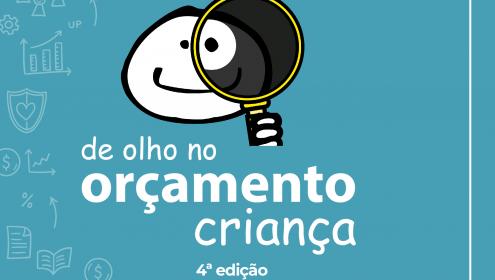 De olho no Orçamento Criança - 4ª edição