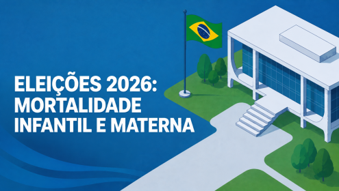 Série eleições 2026: mortalidade infantil e materna, o desafio que vai testar o próximo governo brasileiro