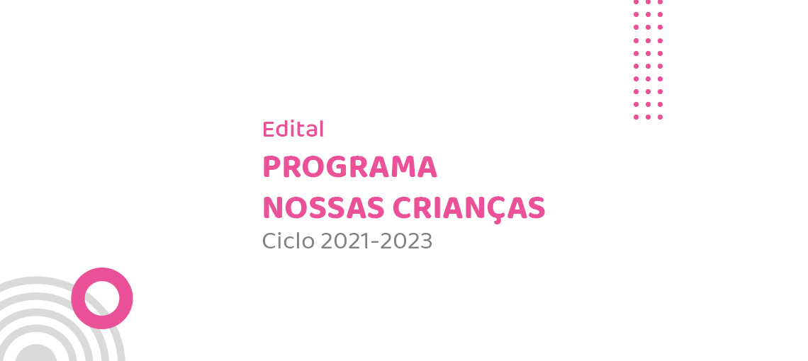 Fundação Abrinq direciona mais de 3,5 milhões à projetos de organizações da sociedade civil 