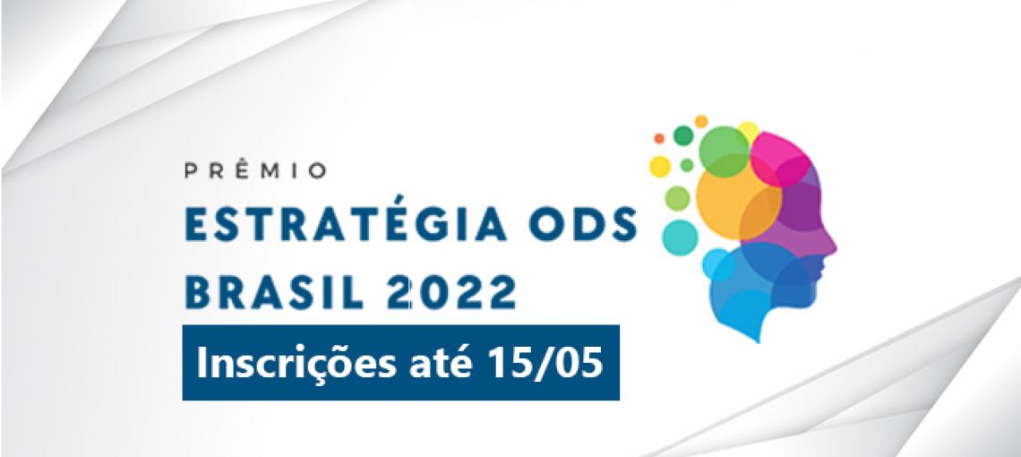 Prêmio Estratégia ODS Brasil 2022 está com inscrições abertas