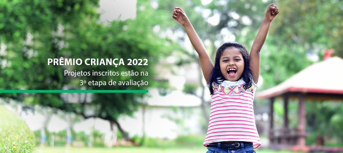 Dez projetos seguem na disputa pelo reconhecimento da Fundação Abrinq no Prêmio Criança 2022