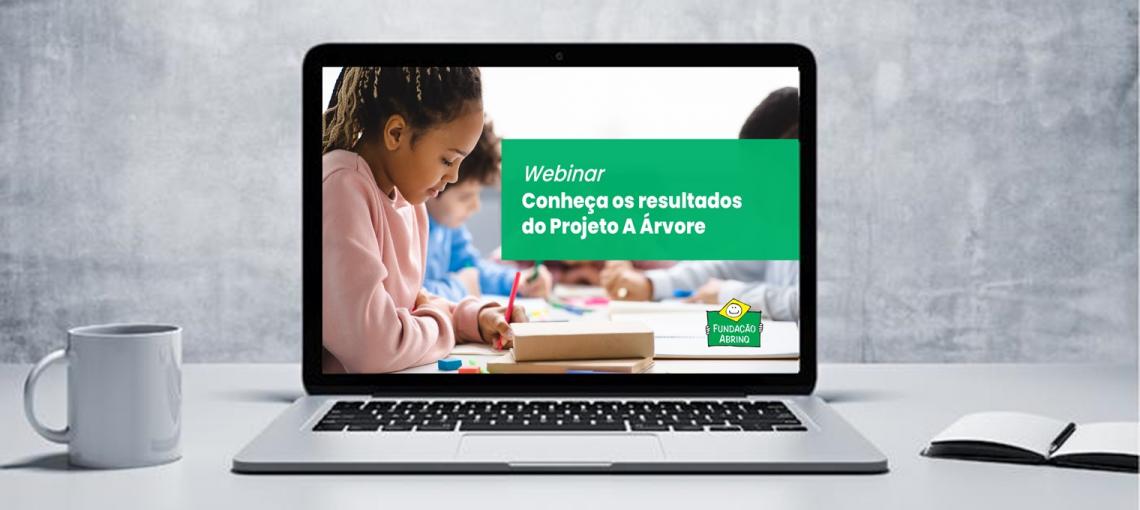 Fundação Abrinq e Acervo Otávio Roth realizam webinar sobre atividades do Projeto A Árvore em 2022