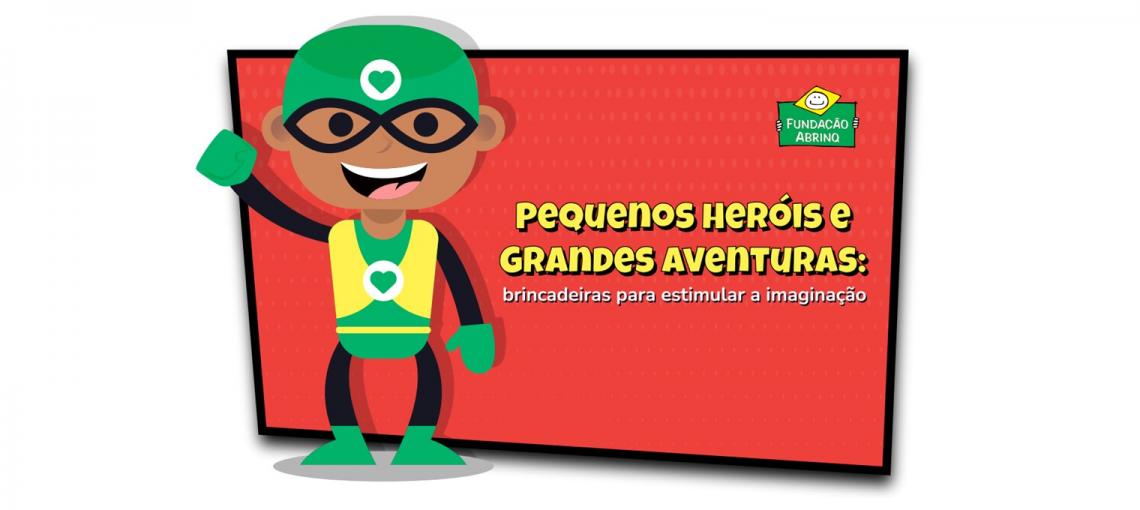 Como brincar de super-herói com as crianças?