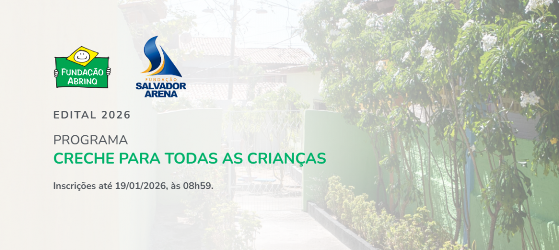 Edital 2026 Programa Creche Para Todas as Crianças 