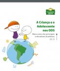 A Criança e o Adolescente nos ODS: Marco zero dos principais indicadores brasileiros – ODS 10