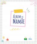 Álbum da Mamãe